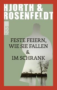 Vorderes Coverbild Feste feiern wie sie fallen & Im Schrank