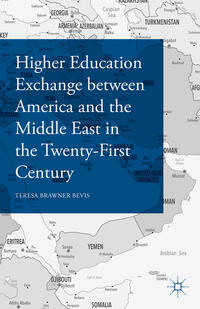 Vorderes Coverbild Higher Education Exchange between America and the Middle East in the Twenty-First Century