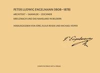 Vorderes Coverbild Peter Ludwig Engelmann 1808–1878