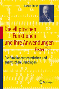 Vorderes Coverbild Die elliptischen Funktionen und ihre Anwendungen
