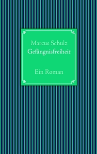 Vorderes Coverbild Gefängnisfreiheit