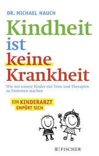 Vorderes Coverbild Kindheit ist keine Krankheit