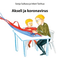 Vorderes Coverbild Akseli ja koronavirus