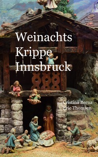 Vorderes Coverbild Weihnachtskrippe Innsbruck