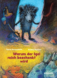 Vorderes Coverbild Warum der Igel reich beschenkt wird