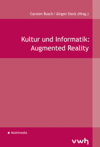 Vorderes Coverbild Kultur und Informatik: Augmented Reality