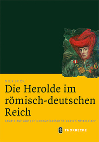 Vorderes Coverbild Die Herolde im römisch-deutschen Reich