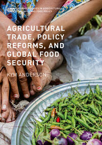 Vorderes Coverbild Agricultural Trade, Policy Reforms, and Global Food Security
