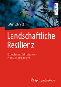 Vorderes Coverbild Landschaftliche Resilienz
