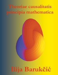Vorderes Coverbild Theoriae causalitatis principia mathematica
