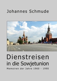 Vorderes Coverbild Dienstreisen in die Sowjetunion