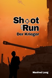 Vorderes Coverbild Shoot and Run