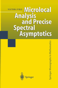 Vorderes Coverbild Microlocal Analysis and Precise Spectral Asymptotics