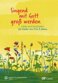 Vorderes Coverbild Singend mit Gott groß werden