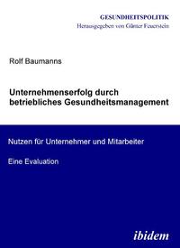 Vorderes Coverbild Unternehmenserfolg durch betriebliches Gesundheitsmanagement