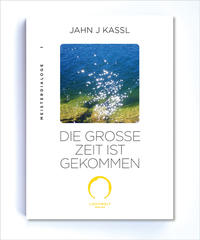 Vorderes Coverbild DIE GROSSE ZEIT IST GEKOMMEN