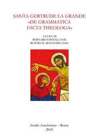 Vorderes Coverbild Santa Gertrude la Grande «de grammatica facta theologa»