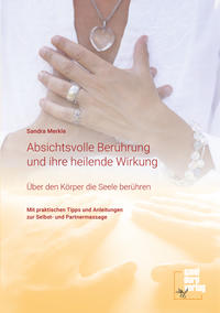 Vorderes Coverbild Absichtsvolle Berührung und ihre heilende Wirkung