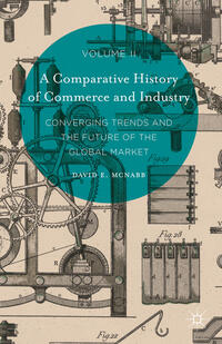 Vorderes Coverbild A Comparative History of Commerce and Industry, Volume II