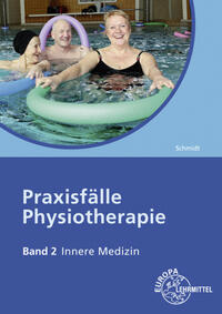 Vorderes Coverbild Praxisfälle Physiotherapie, Band 2, Innere Medizin