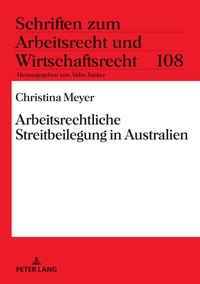 Vorderes Coverbild Arbeitsrechtliche Streitbeilegung in Australien