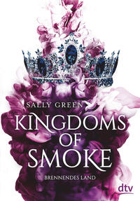 Vorderes Coverbild Kingdoms of Smoke – Brennendes Land