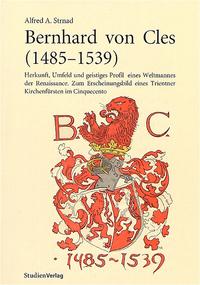 Vorderes Coverbild Bernhard von Cles (1485-1539)