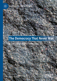 Vorderes Coverbild The Democracy That Never Was