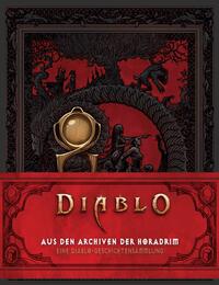 Vorderes Coverbild Diablo: Aus den Archiven der Horadrim: Eine Diablo-Geschichtensammlung