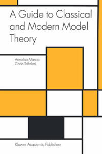 Vorderes Coverbild A Guide to Classical and Modern Model Theory