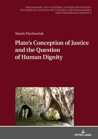 Vorderes Coverbild Plato’s Conception of Justice and the Question of Human Dignity
