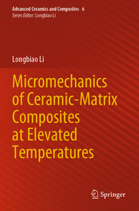 Vorderes Coverbild Micromechanics of Ceramic-Matrix Composites at Elevated Temperatures