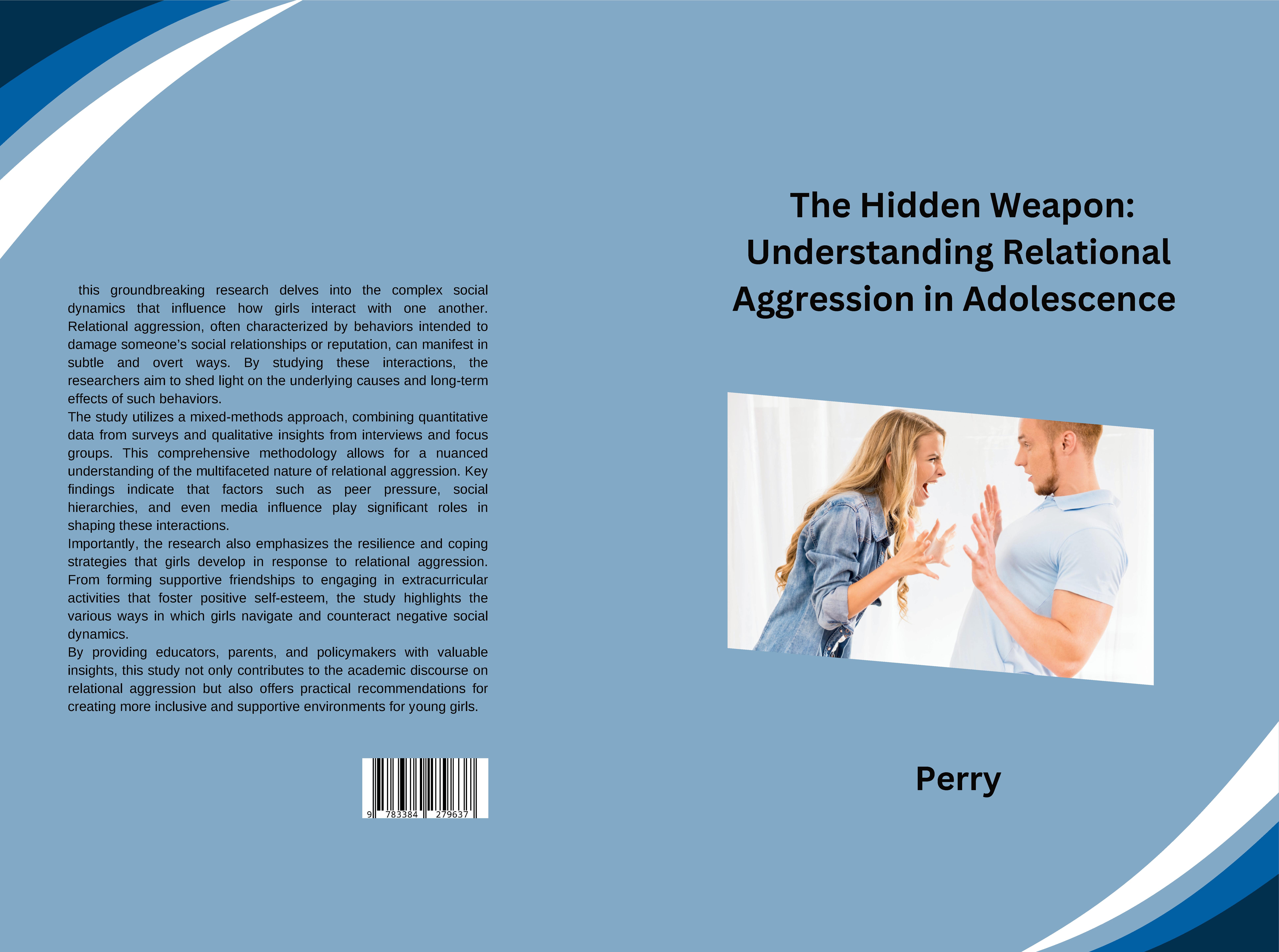 Gesamtes Coverbild The Hidden Weapon: Understanding Relational Aggression in Adolescence