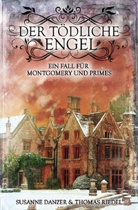 Vorderes Coverbild Ein Fall für Montgomery &amp; Primes / Der tödliche Engel
