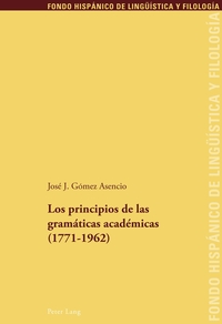 Vorderes Coverbild Los principios de las gramáticas académicas (1771-1962)