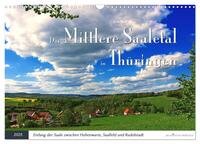 Vorderes Coverbild Das Mittlere Saaletal in Thüringen (Wandkalender 2025 DIN A3 quer), CALVENDO Monatskalender