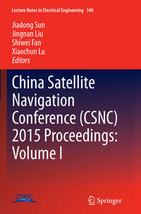 Vorderes Coverbild China Satellite Navigation Conference (CSNC) 2015 Proceedings: Volume I