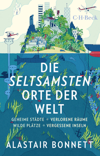 Vorderes Coverbild Die seltsamsten Orte der Welt
