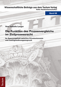 Vorderes Coverbild Die Funktion des Prozessvergleichs im Zivilprozessrecht
