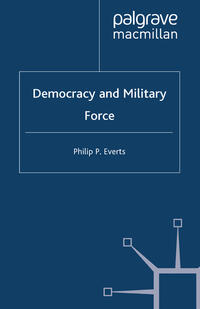 Vorderes Coverbild Democracy and Military Force