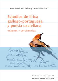 Vorderes Coverbild Estudios de lírica gallego-portuguesa y poesía castellana: orígenes y pervivencias