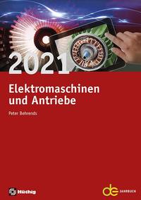 Vorderes Coverbild Jahrbuch für Elektromaschinenbau + Elektronik / Elektromaschinen und Antriebe 2021