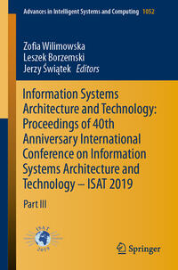 Vorderes Coverbild Information Systems Architecture and Technology: Proceedings of 40th Anniversary International Conference on Information Systems Architecture and Technology – ISAT 2019