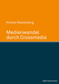 Vorderes Coverbild Medienwandel durch Crossmedia