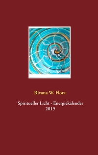 Vorderes Coverbild Siritueller Licht - Energiekalender 2019