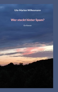 Vorderes Coverbild Wer steckt hinter Spam