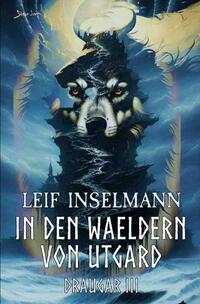 Vorderes Coverbild In den Wäldern von Utgard - Draugar III
