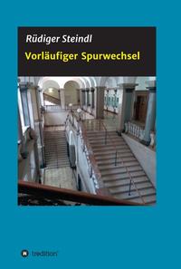 Vorderes Coverbild Vorläufiger Spurwechsel