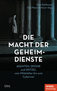 Vorderes Coverbild Die Macht der Geheimdienste