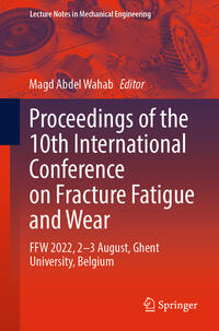 Vorderes Coverbild Proceedings of the 10th International Conference on Fracture Fatigue and Wear